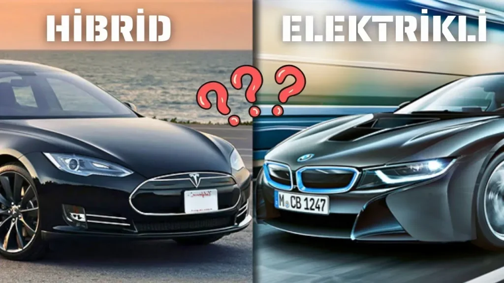 Elektrikli otomobil vs hibrit kıyaslaması: Hangisi verimli?