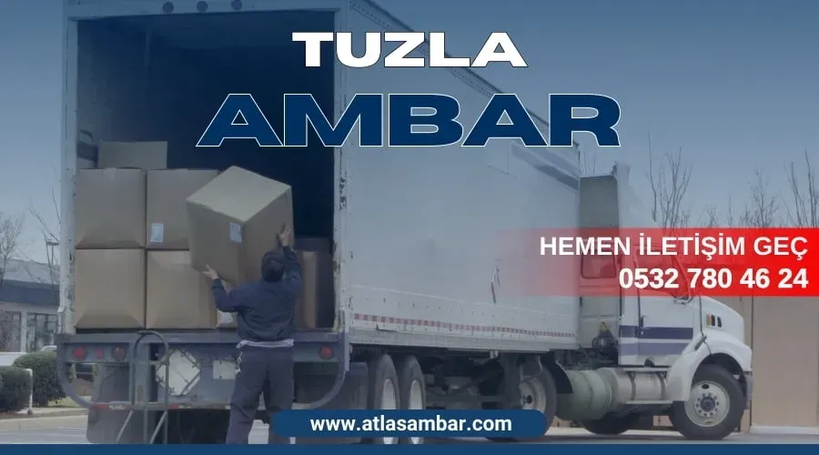 Tuzla Ambarı En İyi Tercih: Mevsimlik Envanter Depolama