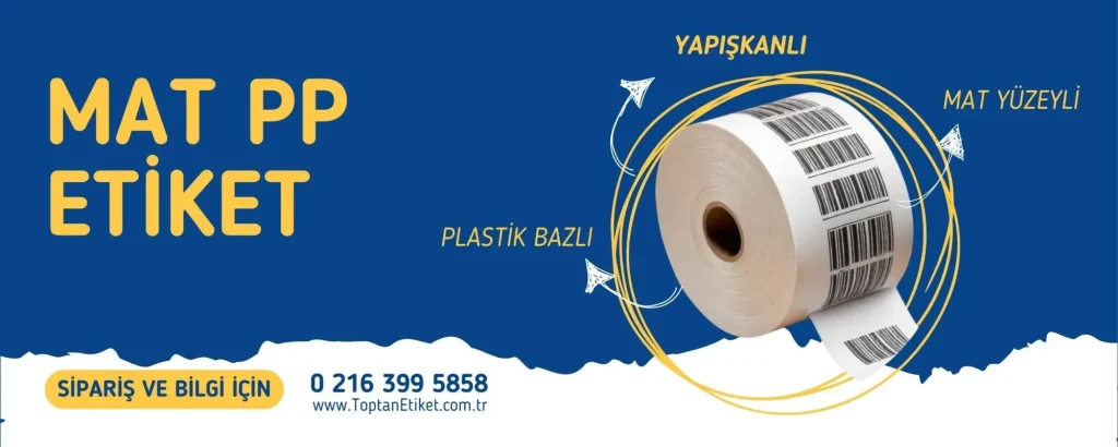 PP etiket tasarımı: Renk, Tipografi ve Boyut İpuçları